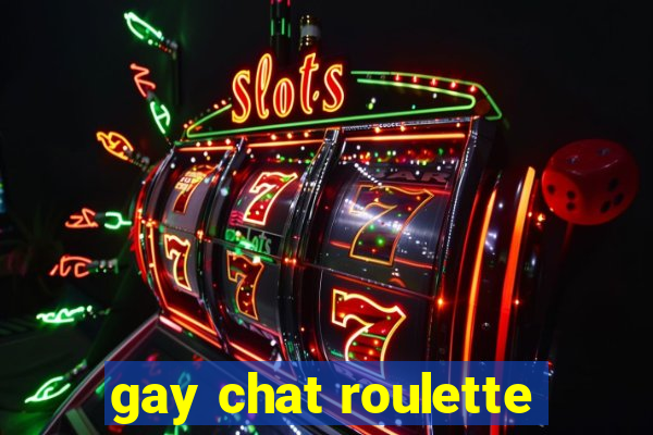 gay chat roulette